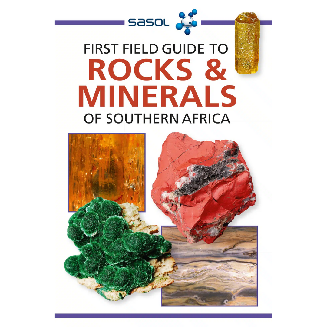 Book cover of 'First Field Guide to Rocks & Minerals of Southern Africa' by Sasol, featuring images of rocks and minerals.